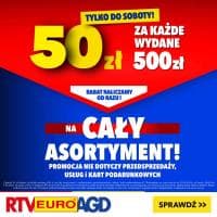 50 zł rabatu za każde wydane 500 zł na cały asortyment w RtvEuroAgd