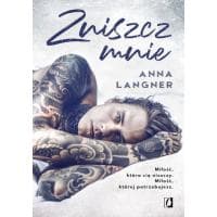 Ebook Anna Langer "Zniszcz mnie" za 9,90 zł w Ebookpoint