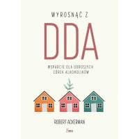 Wyrosnąć z DDA. Wsparcie dla dorosłych córek alkoholików ebook za 22,74 zł