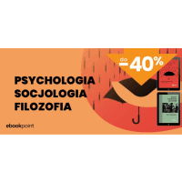 Psychologia, socjologia, filozofia do -40% taniej w Ebookpoint