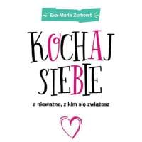 Książka "Kochaj siebie a nieważne z kim się zwiążesz" za 8,99 zł w Inverso