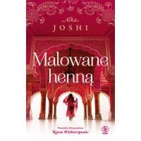 Ebook "Malowane Henną" Alka Joshi za 14,90 zł w Publio