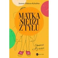 Książka "Matka siedzi z tyłu. Opowieści z d**y wzięte" za 19,95 zł w Empiku