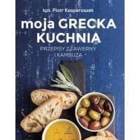 "Moja grecka kuchnia. Przepisy z tawerny i kambuza" Kasperaszek Piotr za 12,99 zł