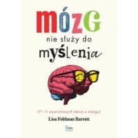 Ksiażka "Mózg nie służy do myślenia" Feldman Barrett Lisa za 8,72 zł w Sfera Duszy