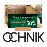 Galanteria do -50% w Ochnik