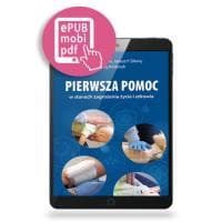 Ebook "Pierwsza pomoc w stanach zagrożenia życia i zdrowia" za 9,90 zł w Ebookpoint