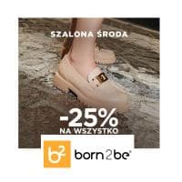 Szalona środa -25% na wszystko w Born2Be