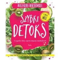 Książka "Szybki detoks" Magdalena Makarowska za 3,49 zł w Sfera Duszy