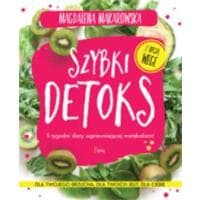 Książka "Szybki detoks" Magdalena Makarowska za 3,49 zł w Sfera Duszy