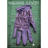 Ebook "Trudny przypadek" Marianna Fijewska za 9,90 zł w Ebookpoint